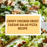 Chicken Crust Caesar Salad Pizza Recipe