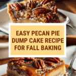 Pecan Pie Dump Cake Recipe